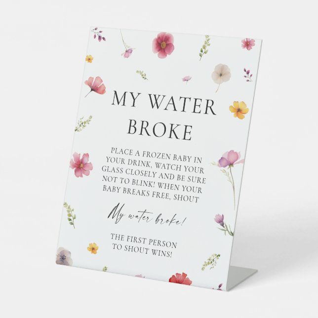 Baby in Bloom Shower My Water Broke Game Pedestal Sign (Front)