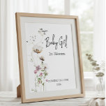 Baby in Bloom Wild Flower Shower  Girl Poster<br><div class="desc">This design may be personalized by choosing the Edit Design option. You may also transfer onto other items. Contact me at colorflowcreations@gmail.com or use the chat option at the top of the page if you wish to have this design on another product or need assistance with this design. See more...</div>