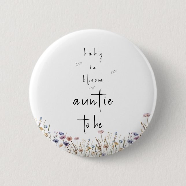 Baby In Bloom Wildflower Baby Shower Auntie-to-be Button (Front)