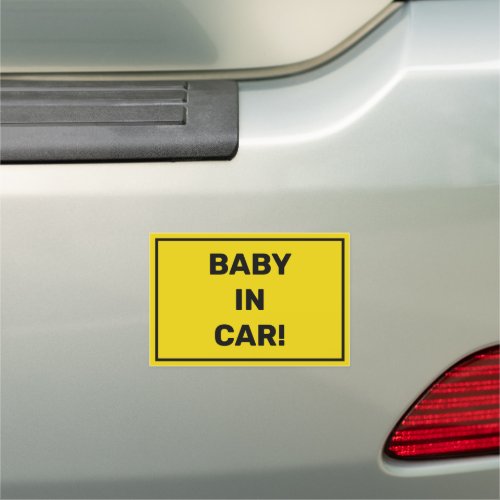 Baby in car yellow Baby Safety Sign car magnet