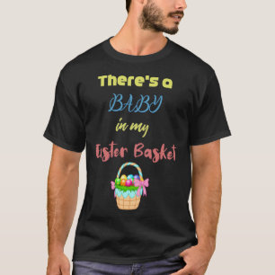 Baby in Easter Basket Boy Gender Reveal Pregnant M T-Shirt