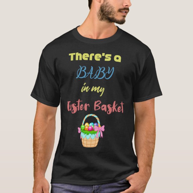 Baby in Easter Basket Boy Gender Reveal Pregnant M T-Shirt (Front)