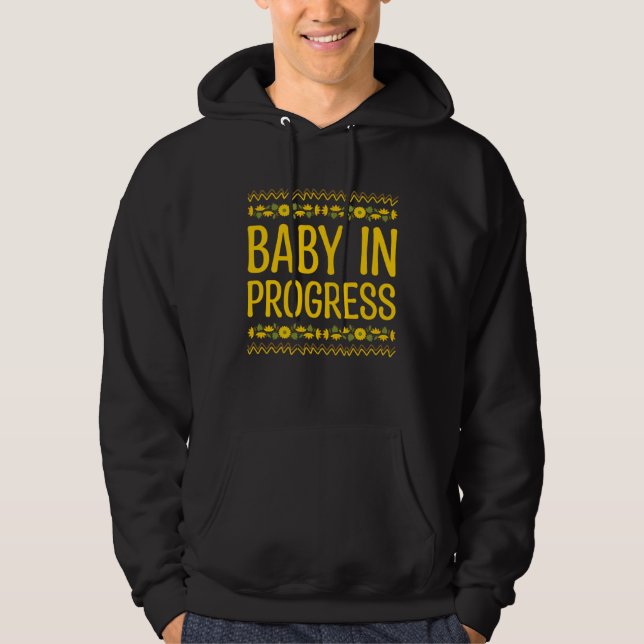 Baby in Progress New Mom Pregnancy Announcement Mo Hoodie (Front)