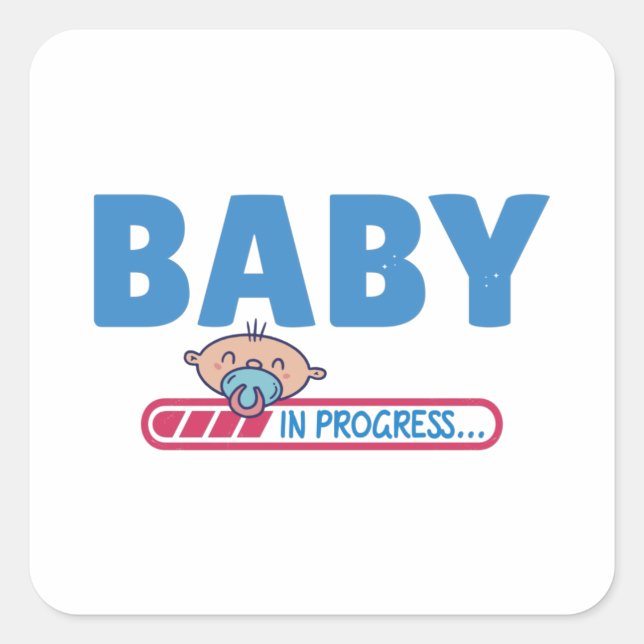 Baby in progress square sticker (Front)