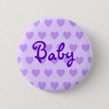 Baby In Purple Pinback Button by purplestuff at Zazzle