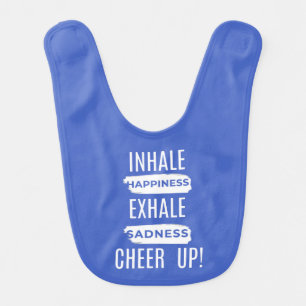 BABY INHALE AND EXHALE CHEER UP BIB
