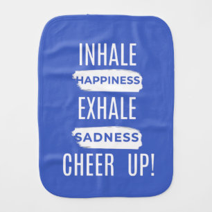 BABY INHALE AND EXHALE CHEER UP BURP TOWEL  CLOTH