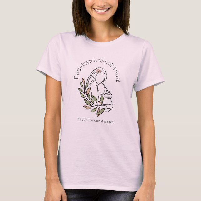Baby Instruction Manual T-Shirt (Front)