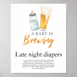 Baby is brewing beer Late night diapers game Poster