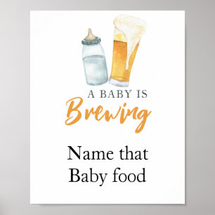 Baby is brewing beer Name that baby food Poster