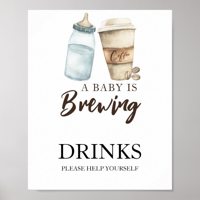 Baby is brewing coffee Drinks Poster (Front)