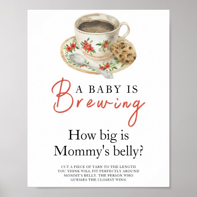 Baby is brewing coffee How big is mommy's belly Poster (Front)
