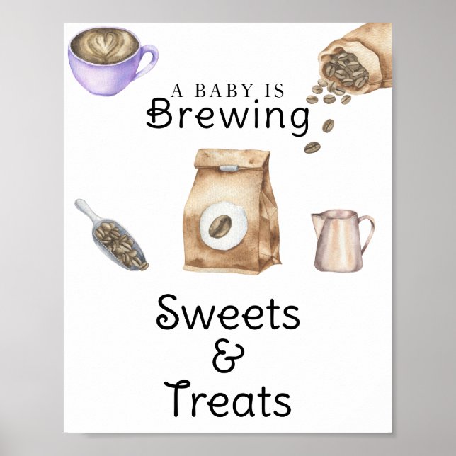 Baby is brewing coffee Sweets & Treats baby shower Poster (Front)