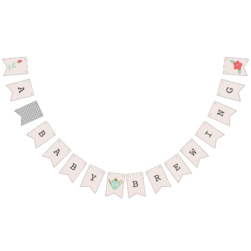 Baby Is Brewing  Tea Party Baby Shower Bunting Flags
