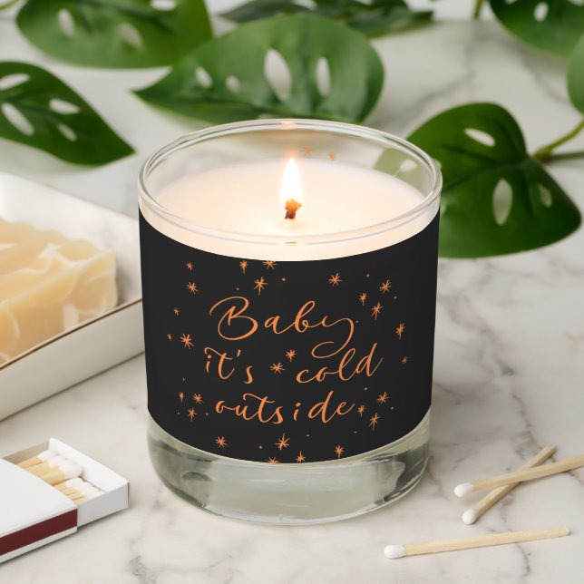 baby is cold outside scented candle (Lit)