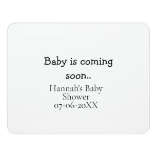 Baby is coming soon baby shower name date typewrit door sign