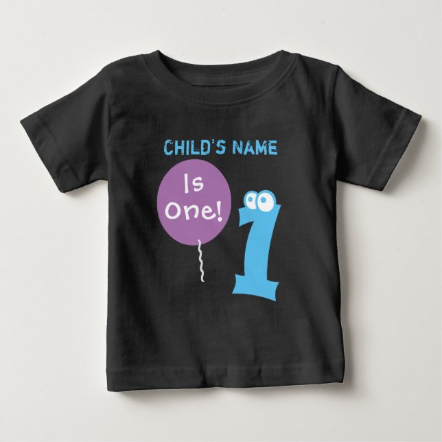 baby is one 1 , 1st first Birthday, add name Baby T-Shirt (Front)