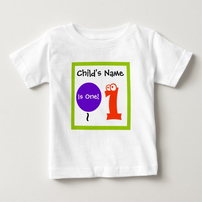 baby is one 1 , 1st first Birthday,t-shirt Baby T-Shirt (Front)