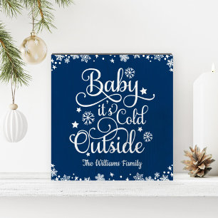 Baby It is Cold Outside Navy Snowflake Family Wooden Box Sign