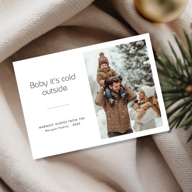 Baby It’s Cold Outside Cozy Family Christmas Photo Holiday Card (Creator Uploaded)