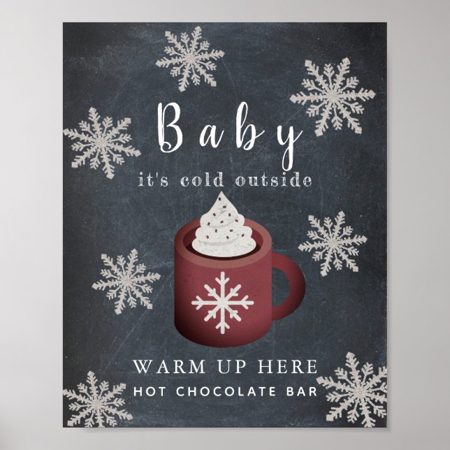 Baby It's Cold Chalkboard Hot Chocolate Bar Sign (Front)