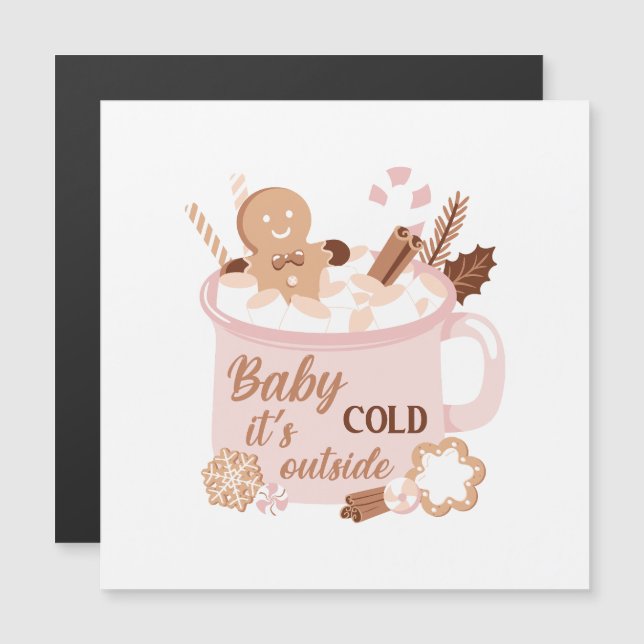 Baby It's Cold Outside (Front/Back)