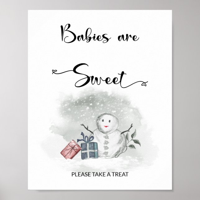 Baby it's cold outside Babies are sweet Poster (Front)