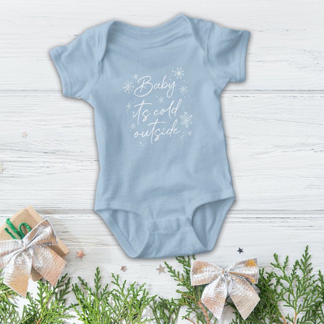 Baby it's cold outside baby bodysuit (Creator Uploaded)
