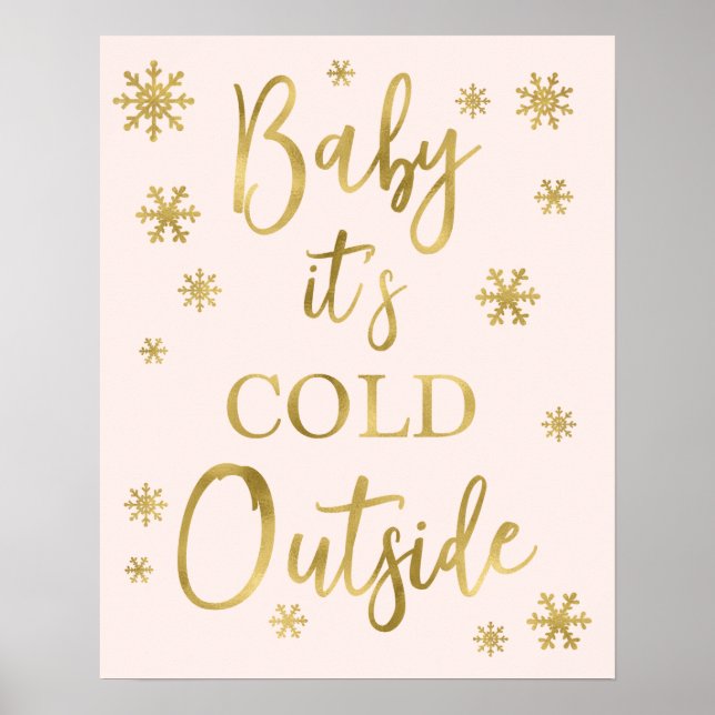 Baby it's cold outside baby shower sign (Front)