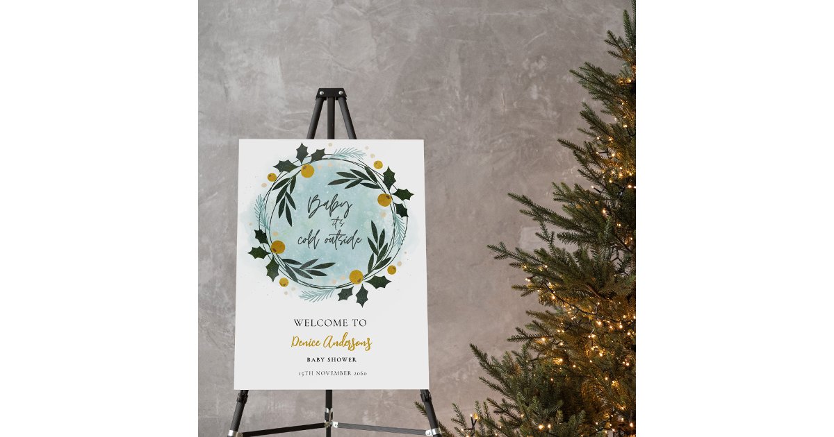 Baby Its Cold Outside Baby Shower Welcome Sign | Zazzle