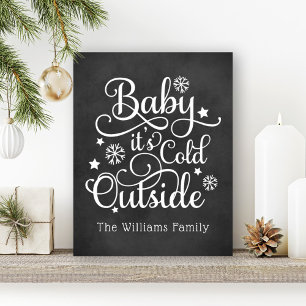 Baby Its Cold Outside Black Chalkboard Holiday Faux Canvas Print