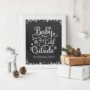 Baby Its Cold Outside Black Chalkboard Holiday Poster