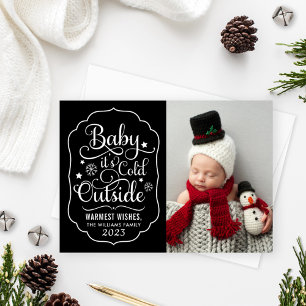 Baby Its Cold Outside Black Script Photo Holiday Card