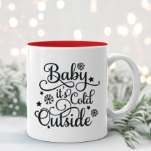 Baby Its Cold Outside Black Script