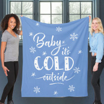 Baby It's Cold Outside Blue Fleece Blanket