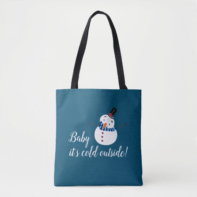 Baby It's Cold Outside, Blue Snowman Tote Bag (Front)