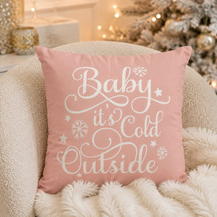 Baby Its Cold Outside Blush Pink Winter Throw Pillow