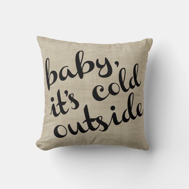 Baby It's Cold Outside Bold Cursive & Stripe Throw Pillow (Front)