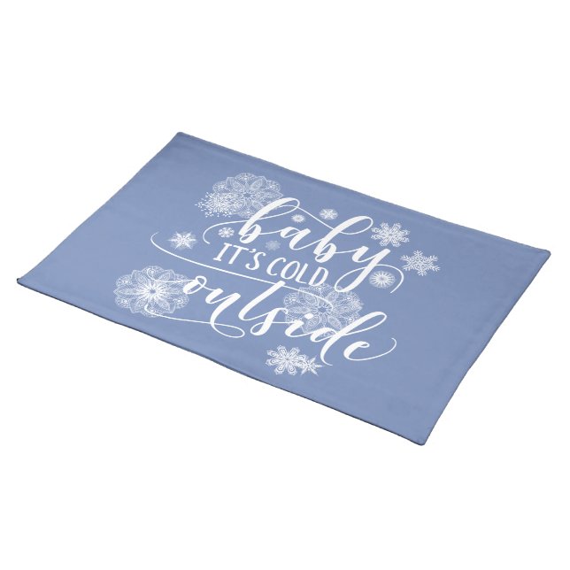 Baby it's Cold Outside Christmas Cloth Placemat (On Table)