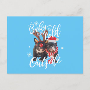 Baby It's Cold Outside Christmas Frenchbull Dog In Postcard