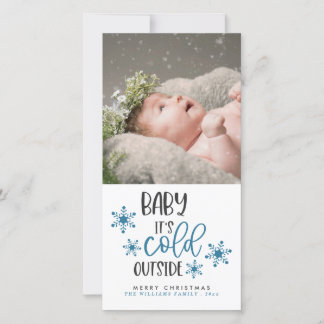 Baby It's Cold Outside Christmas Holiday Card