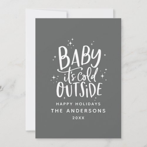 Baby its cold outside Christmas holiday card