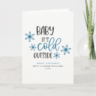 Baby It's Cold Outside Christmas Holiday Card