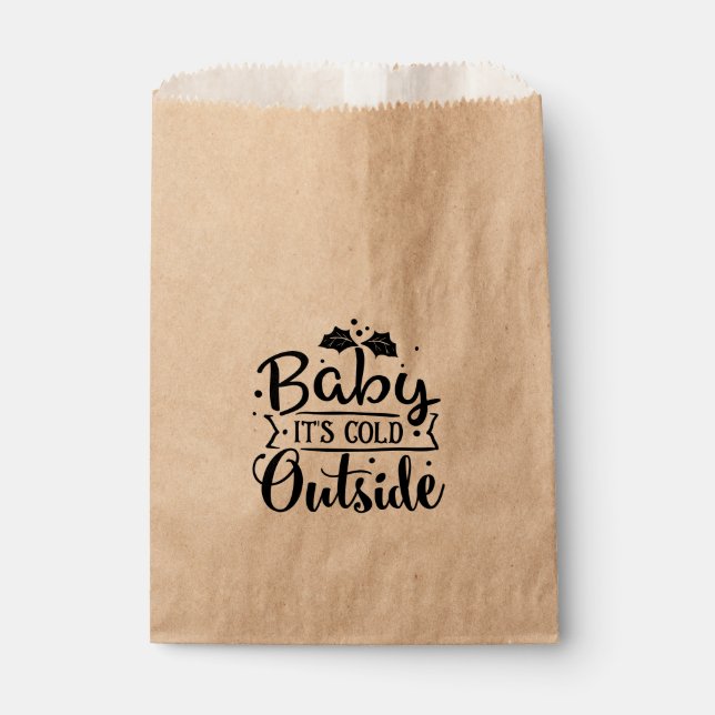 Baby it's cold outside Christmas Holiday Favor Favor Bag (Front)