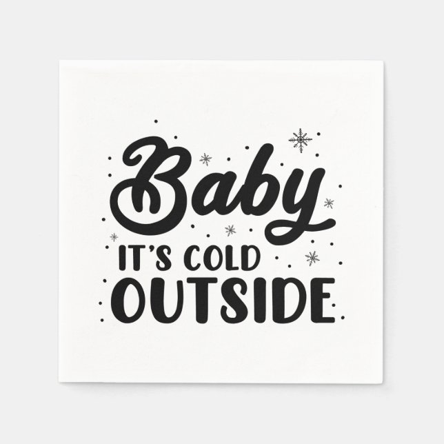 Baby It's Cold Outside, Christmas Holiday Gifts Napkins (Front)