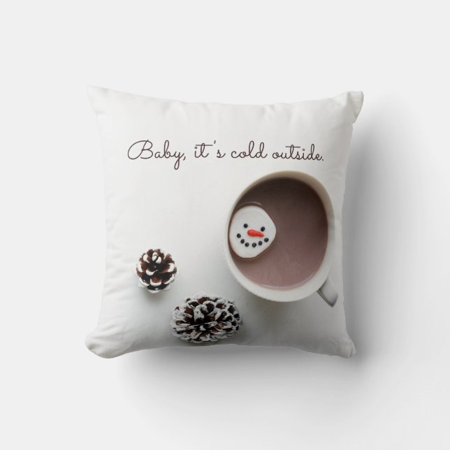 Baby It's Cold Outside Christmas Hot Chocolate Throw Pillow (Front)