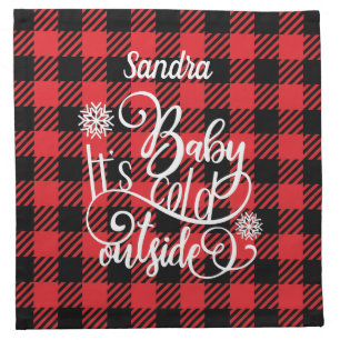 Baby it's Cold Outside  Cloth Napkin