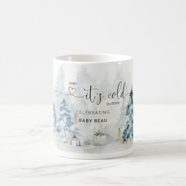 Baby it's cold outside coffee mug (Center)