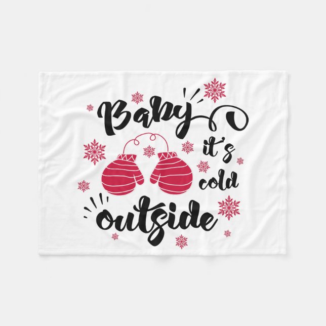 Baby its cold outside cute mittens winter fleece blanket (Front (Horizontal))
