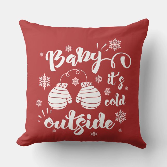 Baby its cold outside cute mittens winter throw pillow (Front)